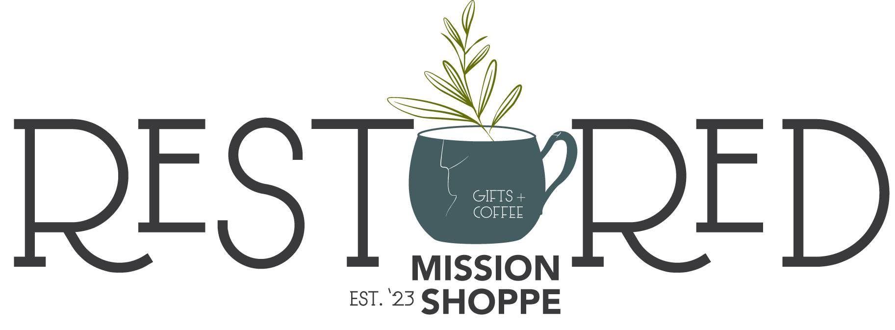 Restored Mission Shoppe, Gifts + Coffee, established 2023